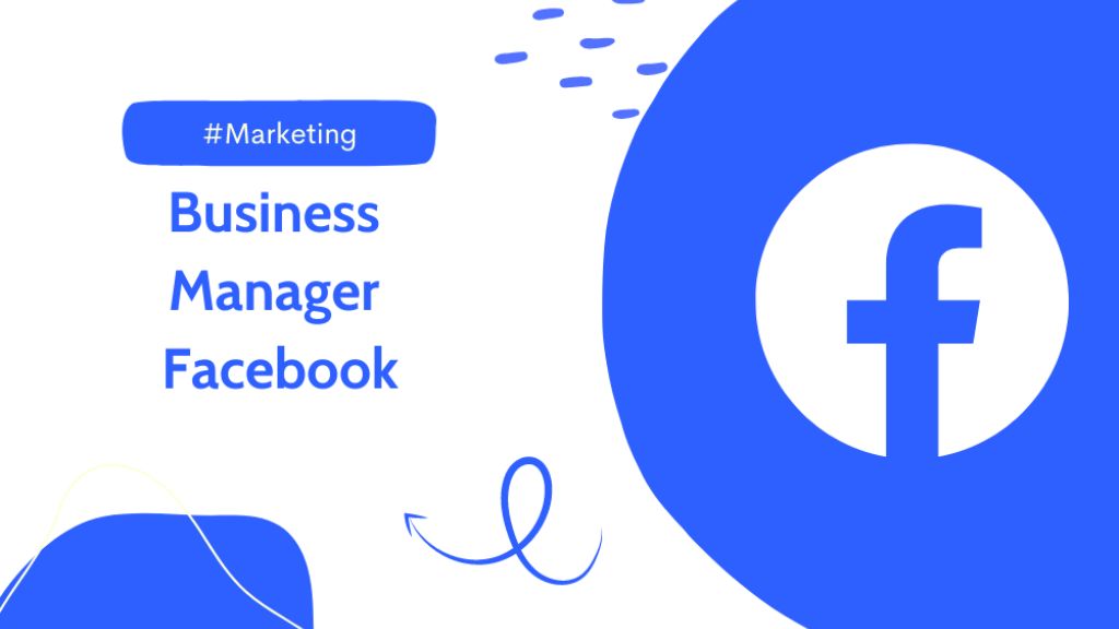 Business Manager Facebook