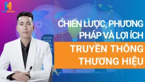 TRUYỀN THÔNG THƯƠNG HIỆU