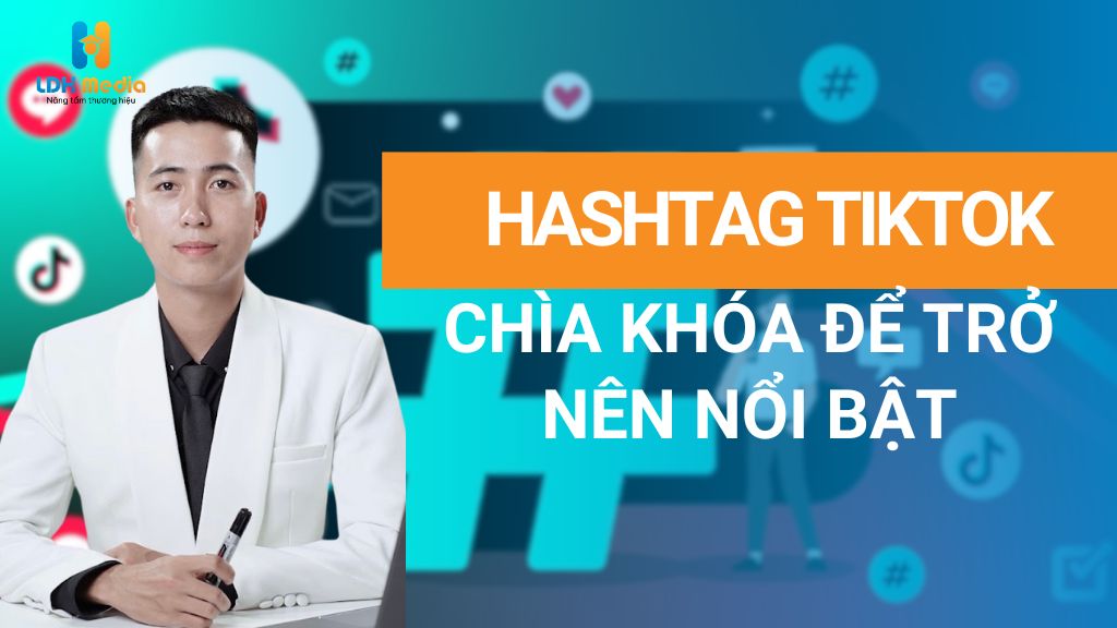 chiến lược hashtag tiktok