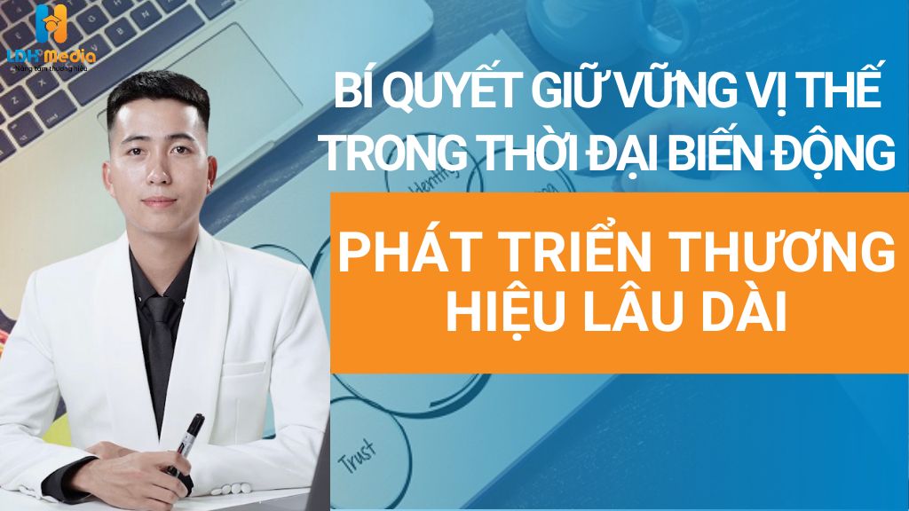 Phát Triển Thương Hiệu Lâu Dài