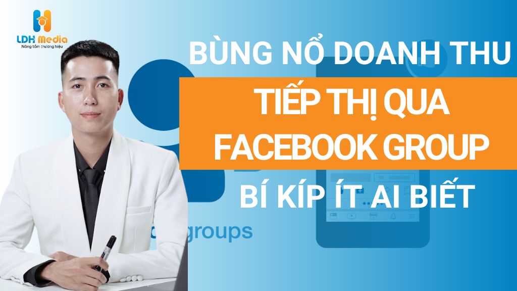 Tiếp Thị Qua Facebook Group