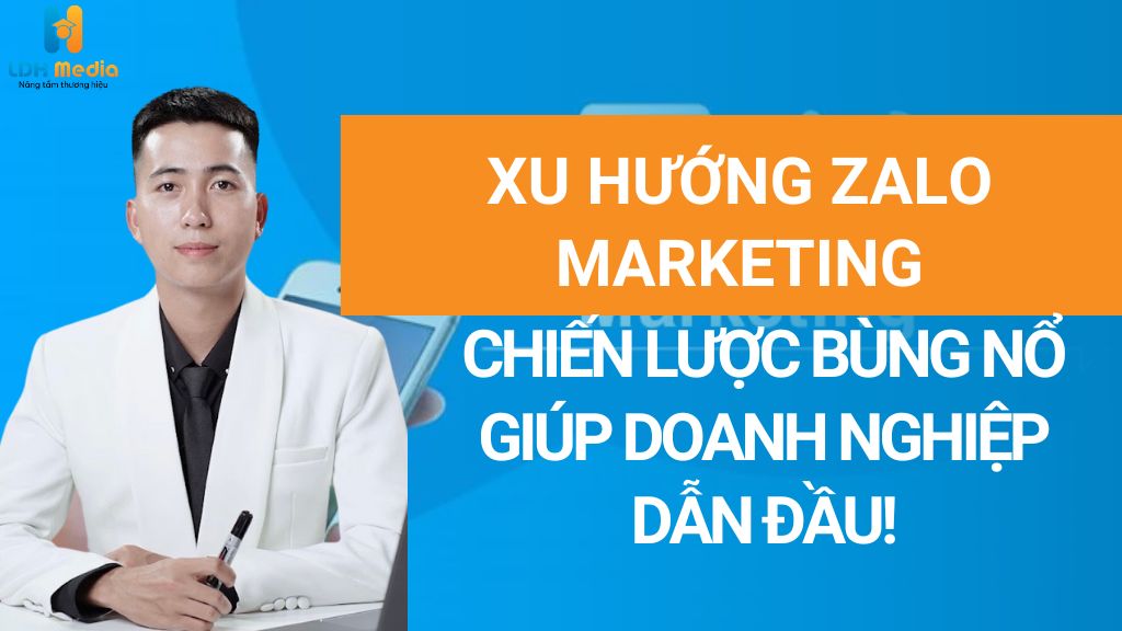 xu hướng zalo marekting