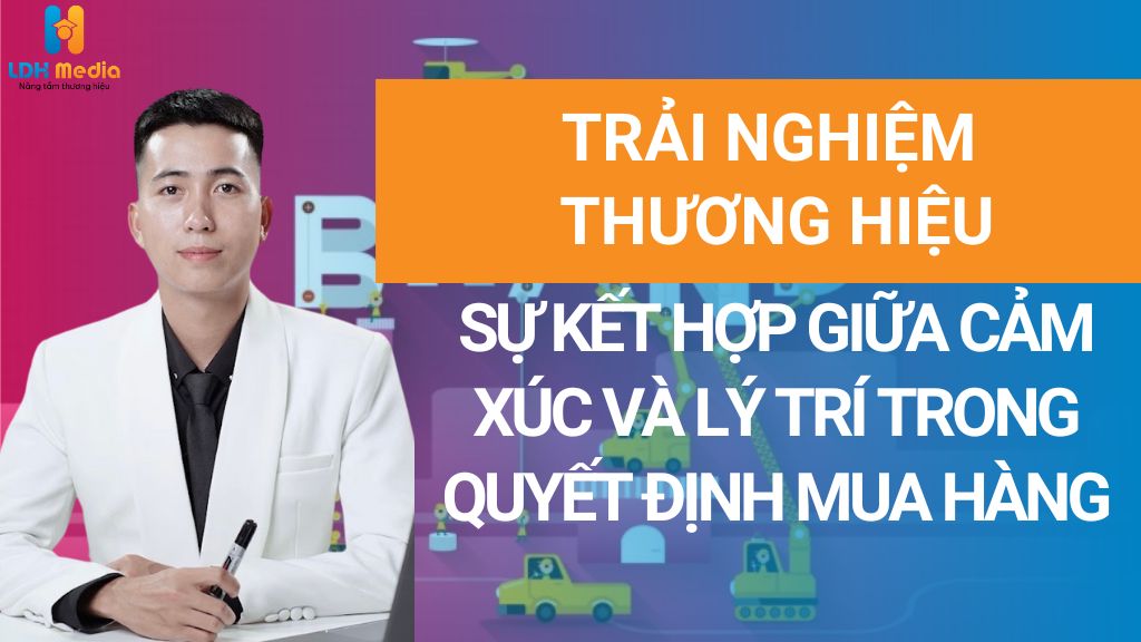 trải nghiệm thương hiệu