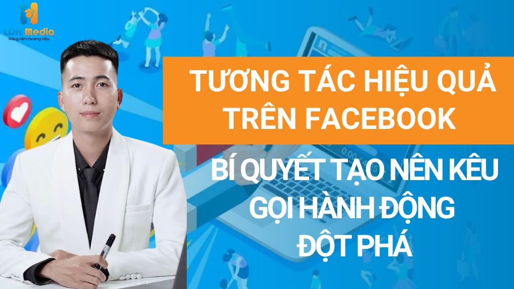 tương tác hiệu quả trên facebook