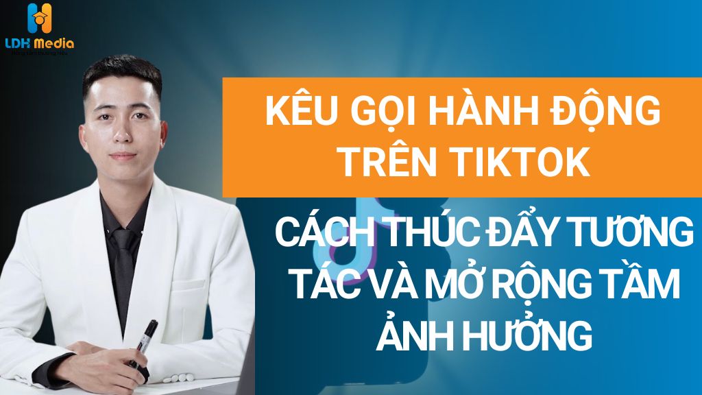 kêu gọi hành động trên tiktok