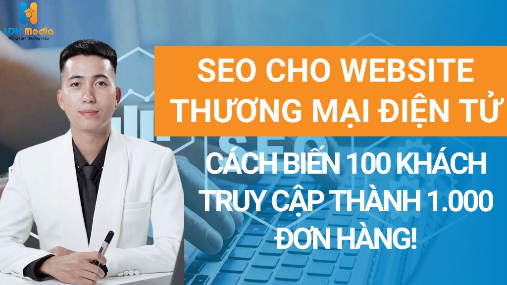 SEO Cho Website Thương Mại Điện Tử