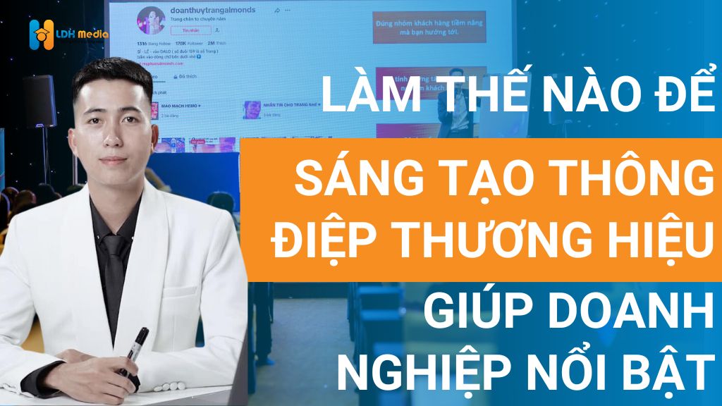 Sáng tạo thông điệp thương hiệu