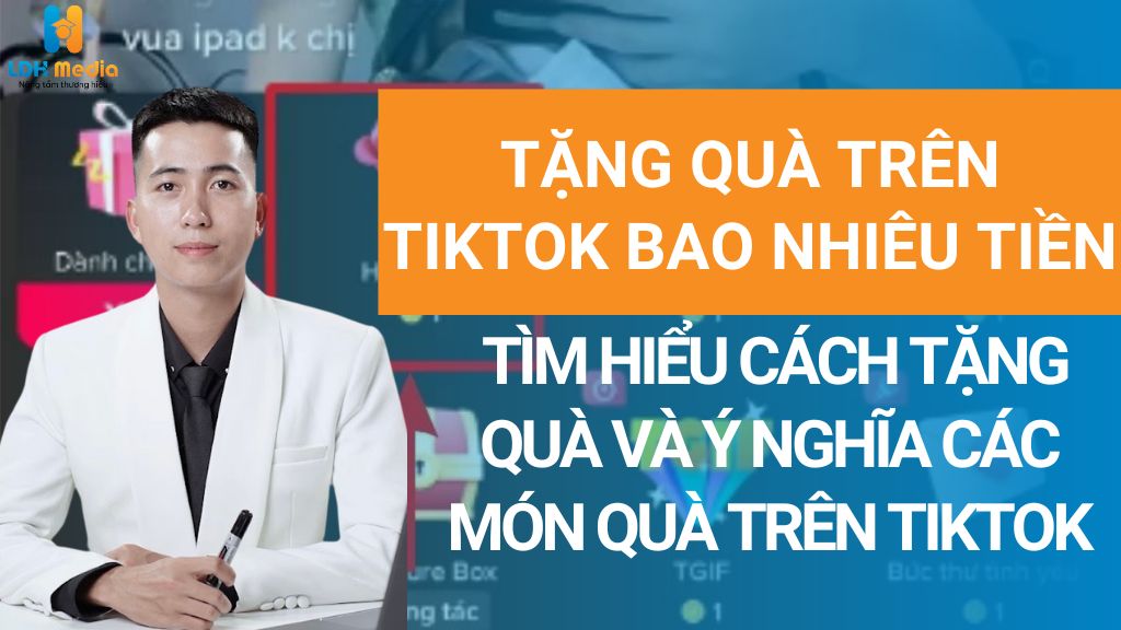 tặng quà trên tiktok bao nhiêu tiền