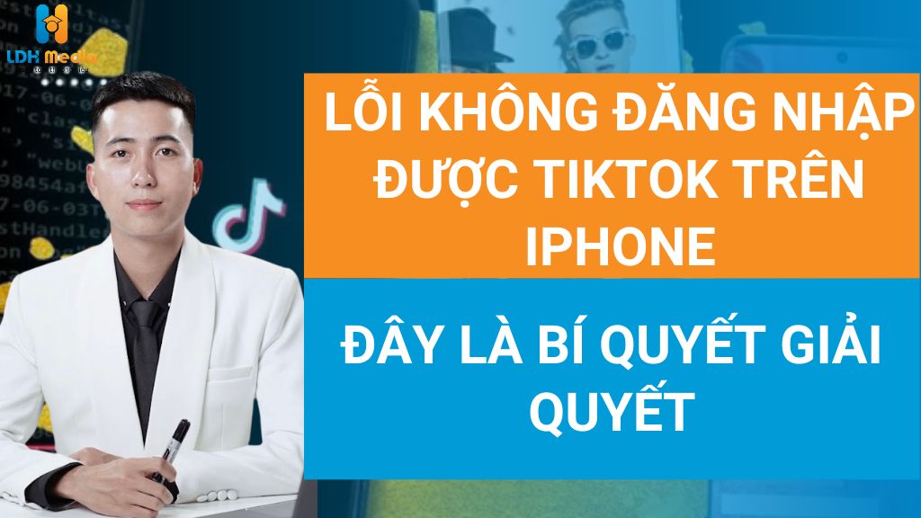 Lỗi không đăng nhập được tiktok trên iphone