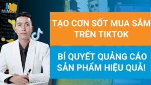 quảng cáo mua sắm sản phẩm tiktok