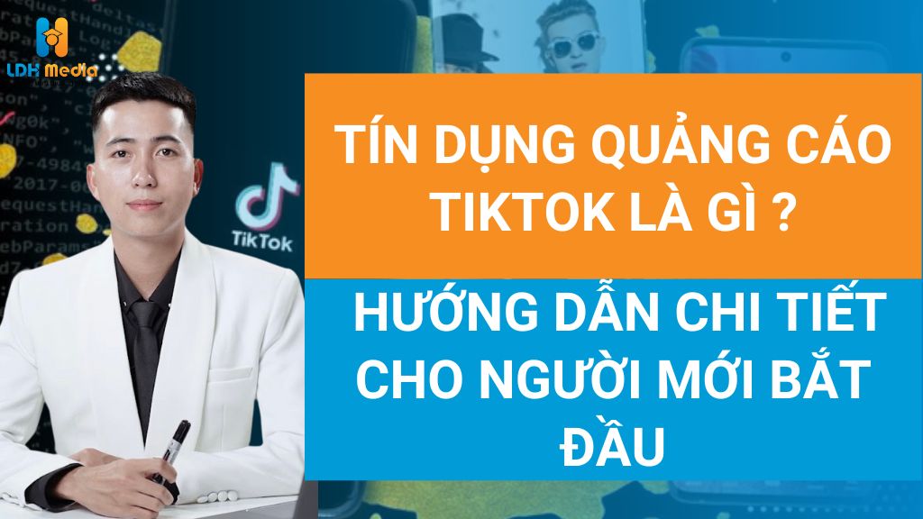 tín dụng quảng cáo tiktok