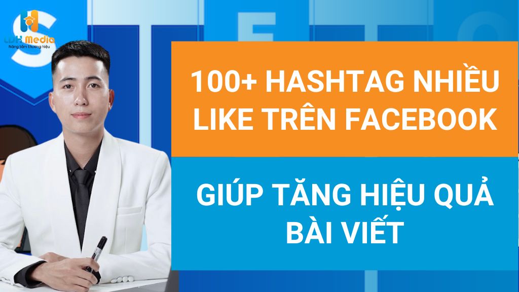 hashtag nhiều like trên facebook