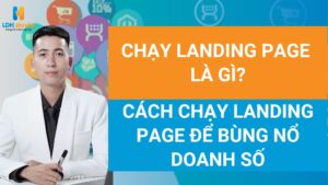 chạy landing page là gì ?