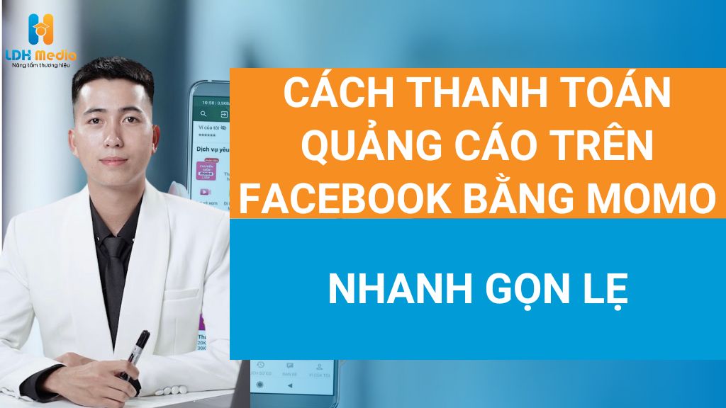 cách thanh toán quảng cáo trên facebook bằng momo